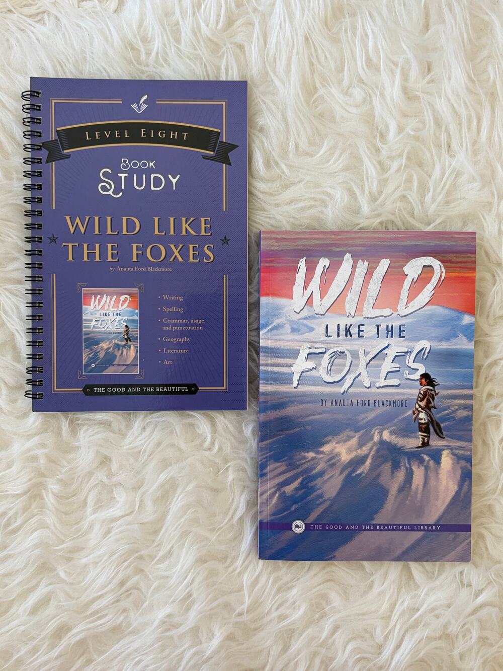 The Good and the Beautiful Level 8 Book Study: Wild Like the Foxes